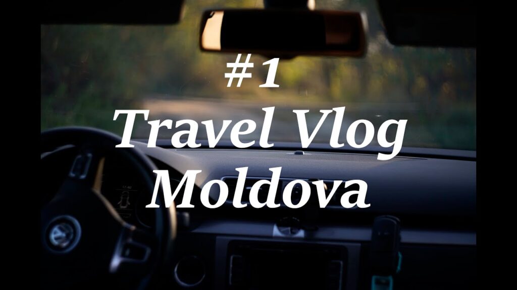 Vlog Moldavien